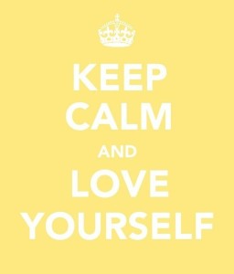 Keep Calm and Love Yourself