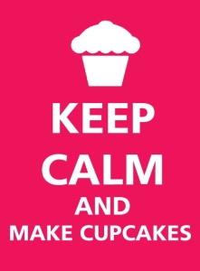 Keep Calm and Make Cupcakes