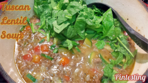 Pintesting Tuscan Lentil Soup - Spinach